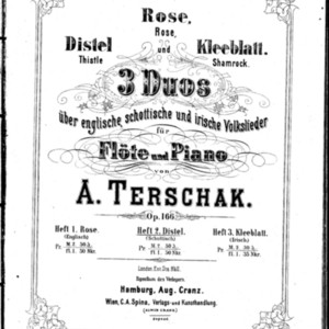 3 duos über englische, schottische und irische volkslieder : für Flöte und Piano : op. 166. Heft 2, Distel (schottisch) / von A. Terschak.