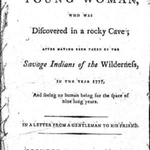 A very surprising narrative of a young woman, who had been taken by Indians in 1777